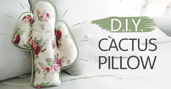 DIY Cactus Pillow จากเศษผ้าเหลือใช้ 